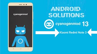 Cyanogenmod 13 Rom {FingerPrint Supported) | Redmi Note 3