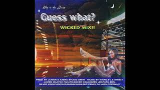 Guess what? 刃頭mix + Version / JUMBO MAATCH ft.TOKONA-X