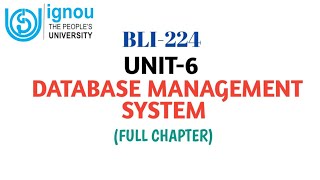 BLI-224 Unit-6 Database Mangement System | Full chapter | #blisstudy