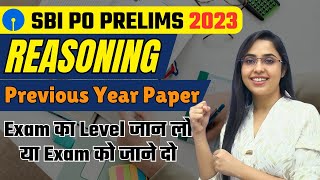 SBI PO Reasoning Previous Year Question Paper Solution | SBI PO 2023 Reasoning Strategy