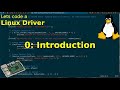 Let's code a Linux Driver - 0: Introduction (old one)