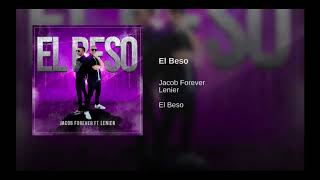 Jacob Forever ft  Lenier - El Beso (Audio Oficial)