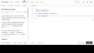 LeetCode 832. Flipping an Image JavaScript Solution: Less Memory Usage Than 100.00%