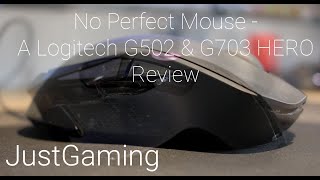 No Perfect Mouse (A G502/G703 Review)