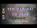 Yes jism Hai To Keya || Jism 2 || Ali Azmat || Randeep Hooda , Sunny Leone