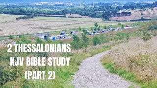 2 Thessalonians KJV Bible Study (Part 2)