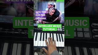 Aaya Tere Dar Par | Interlude Music Part | Keyboard Tutorial | Veer Zara