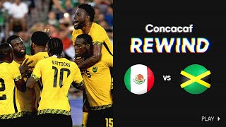 Concacaf Rewind: 2017 Gold Cup | Jamaica vs Mexico