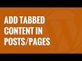 How to Add Tabbed Content in WordPress Posts and Pages