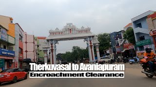 Therkuvasal to Avaniyapuram Encroachment Clearance