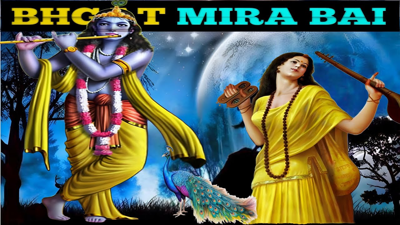 Syam Teri Mira Bai Mira Bai Ki Bhagati Bhagati Mira Ki Youtube