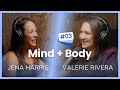 #03 - Mind + Body featuring Jena Harris on Inner Solace Therapy Mini Series