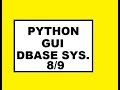 Python GUI Dbase Sys:  8/9