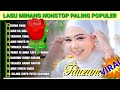 LAGU-LAGU TERBAIK FAUZANA VIRAL 🌹 FULL ALBUM NONSTOP PALING ENAK DIDENGAR 🎶