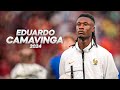 Eduardo Camavinga - Full Season Show - 2024ᴴᴰ