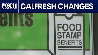 New changes coming to CalFresh in June