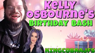 Kelly Osbourne's Birthday Bash - 5 Hour Stream Recap - KingCobraJFS