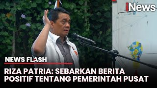 Riza Patria Minta Relawan Pendukung RIDO Sebarkan Berita Positif Pemerintahan Pusat