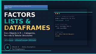 R Data Objects Explained: Factors, Lists & Data Frames