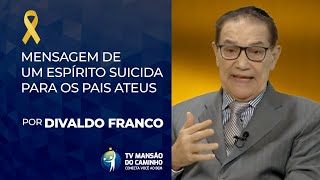 Médium Divaldo Franco relata comunicação de um espírito suicida para os pais ateus