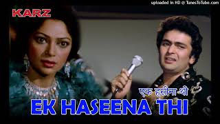 Ek Haseena Thi Ek Deewani Tha | Kishore Kumar | Asha Bhosle | Karz | 80's Hindi Song@gaanokedeewane