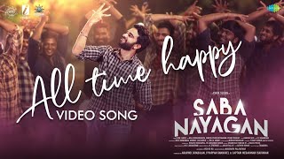 All Time Happy - Video Song | Saba Nayagan | Ashok Selvan | Leon James