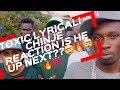 🔥TOXIC LYRICALI CHINJE REACTION IS HE UP NEXT🤯🔥🤯🔥 #ToxicLyricali #kenyanmusic #chinje