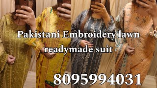 Premium Lawm embroidery Readymade Pakistani suits ✨ 8095994031 ✨ #pakistanidresses #kurti