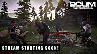 SCUM   Developer Stream #2