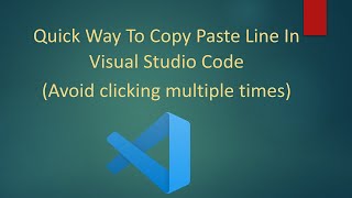 How To Copy Paste Line Of Code in VS Code