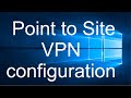 Point to Site VPN configuration In Azure Cloud