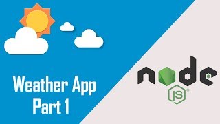Node JS Tutorial for Beginners - Weather App - HTTP Requests