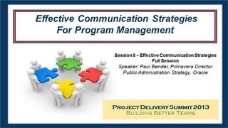 Effective Communication Strategies for Program Management - From 2013 Project Delivery Summit