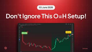 O=H on Futures & Options Together... What Next? | Decoding Market with OiPulse | 03 June 2026