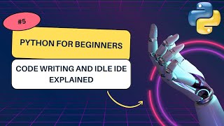 Introduction to Python IDLE & IDE | Python IDLE & IDE Tutorial | Running First Program Using IDLE