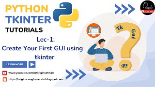 Tkinter Python Tutorial- Lec: 1 | Create your First Graphical User Interface with Tkinter