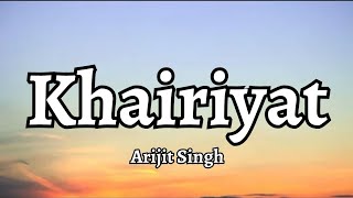 Khairiyat (Lyrics) | Chhichhore| Arijit Singh | @tseries #songs