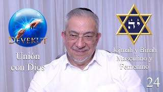 Kabbalah: Devekut - clase 24