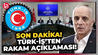 SON DAKİKA! TÜRK-İŞ 'asgari ücret' için saat verdi! \