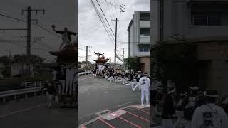 2022.10.9 信太だんじり祭　葛ノ葉　曳出し　やりまわし