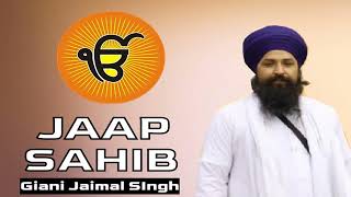 Jaap Sahib | Giani Jaimal Singh | Gurbani | Kirtan | Sikh Prayer | Punjabi