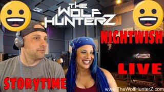 NIGHTWISH - Storytime (OFFICIAL LIVE VIDEO) The Wolf HunterZ Reactions