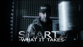 Smartz- What It Takes [Official Video] @Smartzonline @Senseseemedia