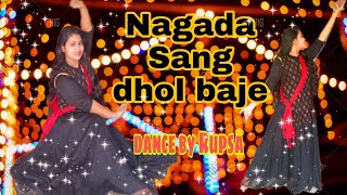 Nagada Sang Dhol baje || Dance Cover || Rupsa Saha, 49 || choreography #Shorts #Dancer