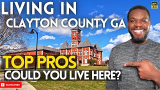 Top PROS of Living in Clayton County GA - Atlanta Suburbs