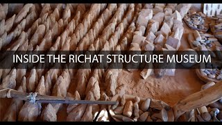 Join Me Inside the Richat Structure Museum