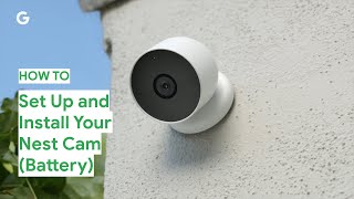 How To Set-Up and Install Your Nest Cam