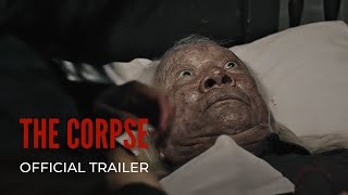 【Official Trailer】THE CORPSE (2025)