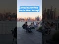 Amazing Rooftop Bar in New Jersey