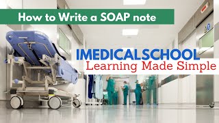 SOAP Note: How to Write a Daily Progress Note Made Simple